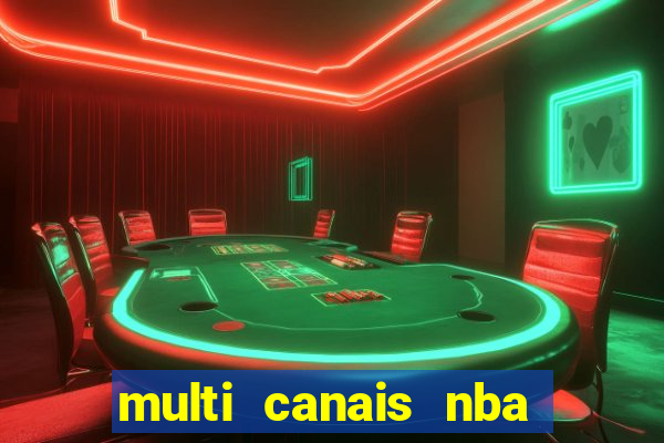 multi canais nba ao vivo